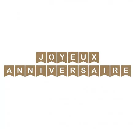 SUPPORTS A DECORER : Fanions en bois 'Gomille' Joyeux Anniversaire
